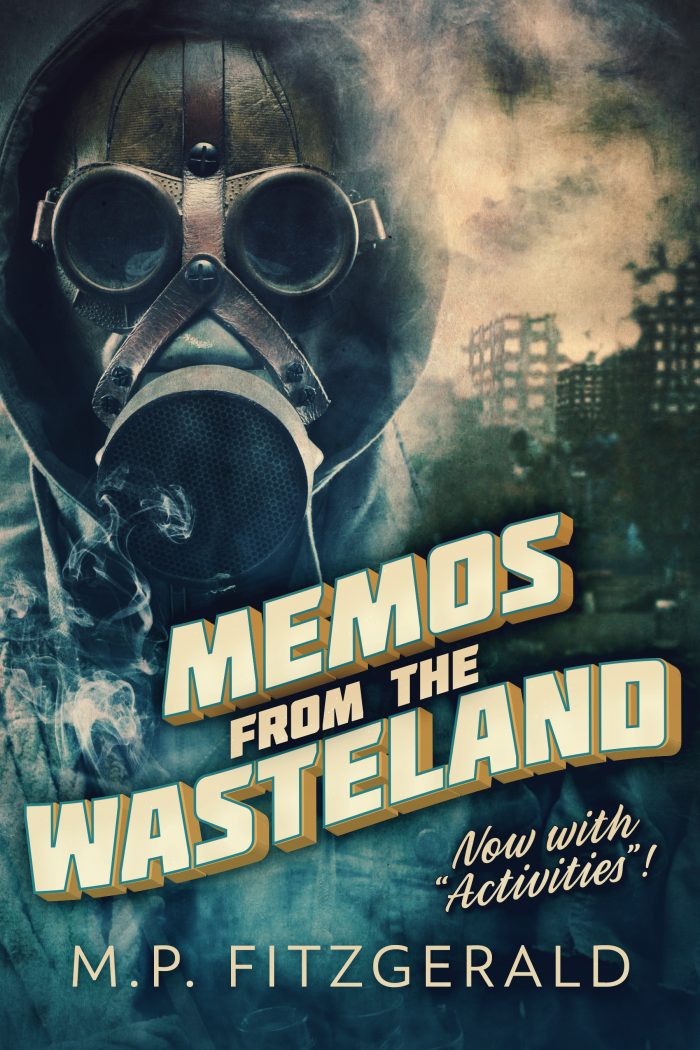 Book Cover: Memos from the Wasteland!