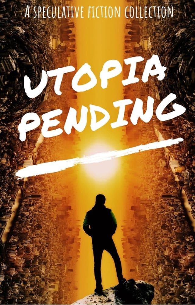 Book Cover: Utopia Pending